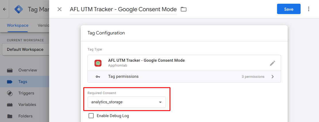 GTM > Tag > AFL UTM Tracker > Set Required Consent